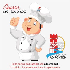 Amore in cucina, il nuovo e originale concorso della Pro Loco Ad Pontem di Ponte (Bn)