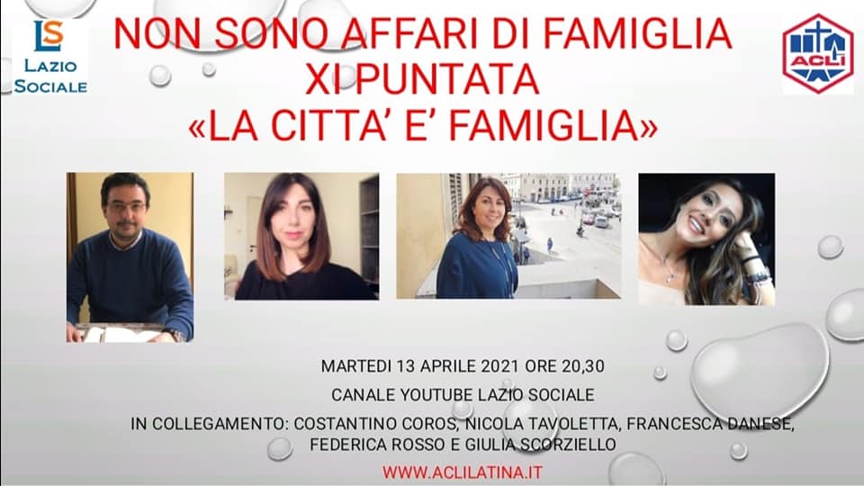 LA CITTÀ È FAMIGLIA, XI INCONTRO ACLI LATINA