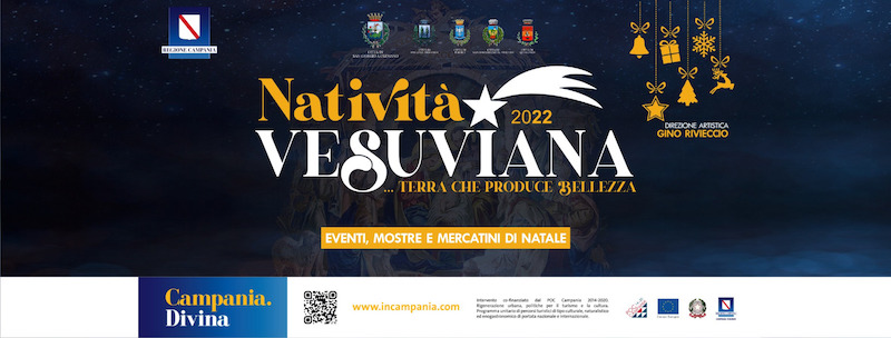 NATIVITA’ VESUVIANA … TERRA CHE PRODUCE BELLEZZA DALL’8 AL 30 DICEMBRE 2022
